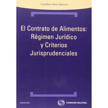 El contrato de alimentos: Régimen Jurídico y criterios jurisprudenciales