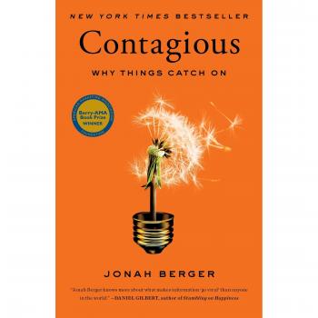 Contagious: Why Things Catch On by Jonah Berger