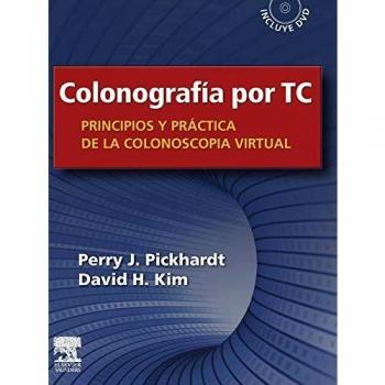 Colonografía por TC: Principios y práctica de la colonoscopia virtual + DVD