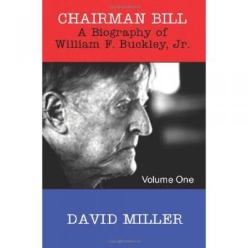 Biografía de William F. Buckley, Jr.: Chairman Bill (Tapa blanda)