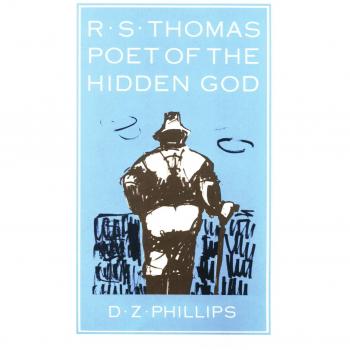 R.S. Thomas: Poet of the Hidden God - Analysis and Interpretation in Princeton Theological Monograph Series
