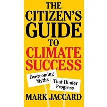 The citizens guide to climate success overcoming myths that hinder progress