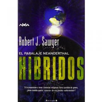 HIBRIDOS: EL PARALAJE NEANDERTHAL