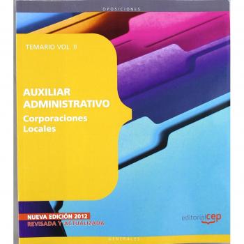 Auxiliar Administrativo de Corporaciones Locales. Temario Vol. II: 2