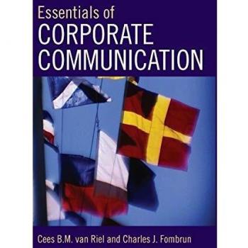 Essentials of Corporate Communication: Implementing Practices for Effective Reputation Management