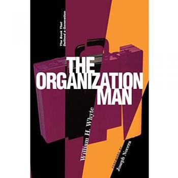 The Organization Man: The Book That Defined a Generation