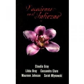 VACACIONES EN EL INFIERNO - Gray Claudia