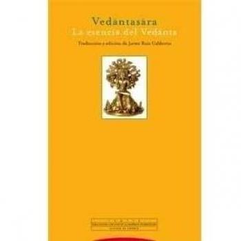 Vedantasara. La Esencia Del Vedanta
