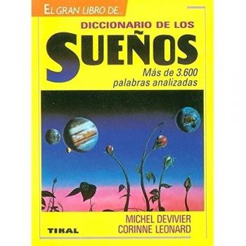 Diccionario Sueños - Corinne Leonard; Michel Devivier