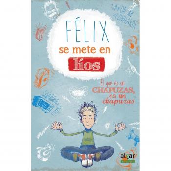 Felix Se Mete En Lios: 2 - Jakob Musash Leonhardt