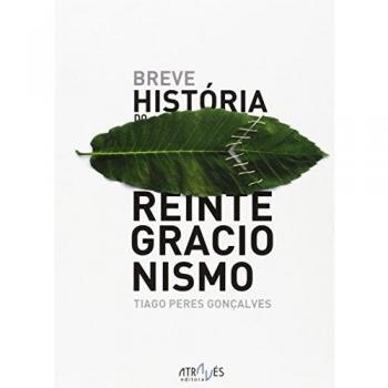 Breve História do reintegracionismo