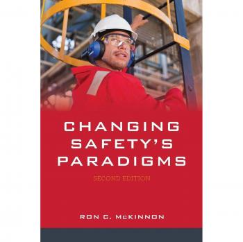 Changing Safety's Paradigms: A Comprehensive Guide to Modern Safety Practices, 2nd Edition
