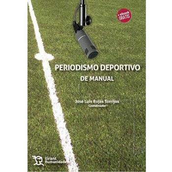 Periodismo Deportivo de Manual - Rojas Torrijos Luis Jose