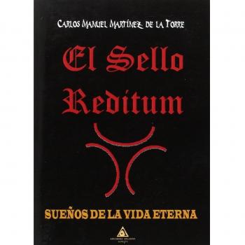 El Sello Reditum: Sueños de la vida eterna