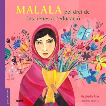 Malala: Pel dret de les nenes a l'educació