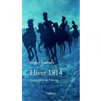 Hiver 1814: Campagne de France