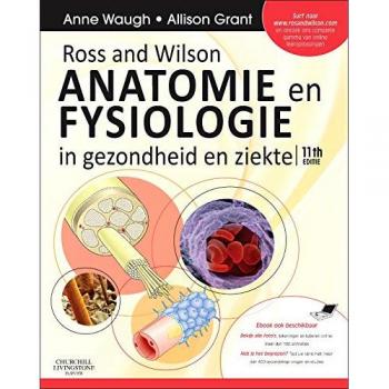 Ross and Wilson Anatomie en Fysiologie in gezondheid en ziekte-, 11e