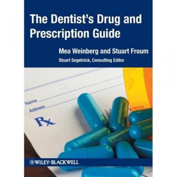 Comprehensive Dentist's Drug and Prescription Guide