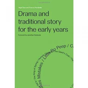 Drama and Traditional Story for the Early Years