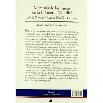 Memoria de los vascos en la II Guerra Mundial: De la Brigada Vasca al Batallón Gernika