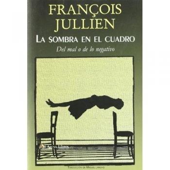 La Sombra En El Cuadro. Del Mal O De Lo Negativo