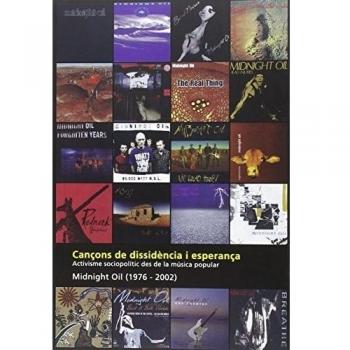 Cançons de dissidència i esperança: Activisme sociopolític des de la música popular Midnight Oil.