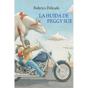 La huida de Peggy Sue - Federico Delicado Gallego