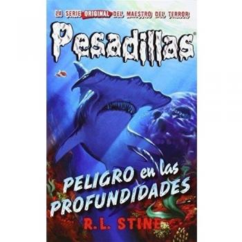 Peligro En Las Profundidades: Pesadillas 3 - Robert Lawrence Stine