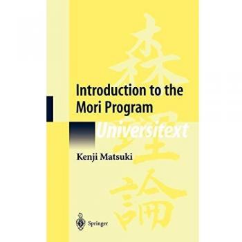 Introduction to the Mori Program: A Comprehensive Guide for Advanced Mathematics