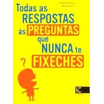 Todas as respostas ás preguntas que nunca te fixeches