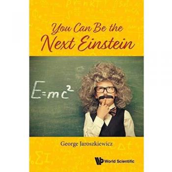You Can Be the Next Einstein