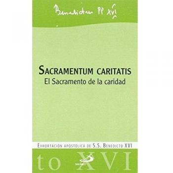 Sacramentum caritatis: El Sacramento de la caridad