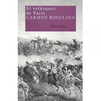 El velázquez de París: 100 - Carmen Boullosa