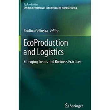 EcoProduction and Logistics: Emerging Trends and Business Practices