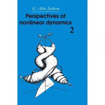 Perspectives of Nonlinear Dynamics: Comprehensive Volume on Advanced Theories and Applications
