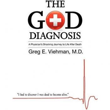 The God Diagnosis: A Physician's Shocking Journey to Life After Death - English Edition