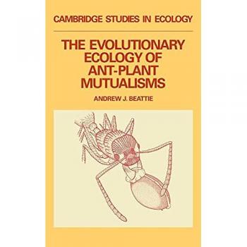 Ecología Evolutiva de Mutualismos entre Hormigas y Plantas (Estudios de Ecología de Cambridge)