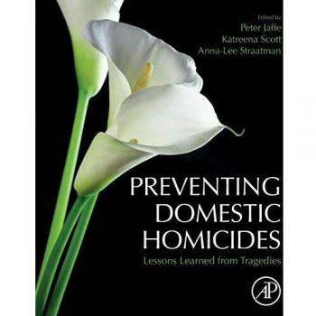 Preventing Domestic Homicides: Lessons Learned from Tragedies