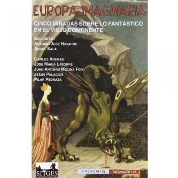 Europa imaginaria: Cinco miradas sobre lo fantástico en el Viejo Continente - Aa.vv