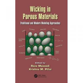 Porous Material Wicking Dynamics: CRC Press Edition