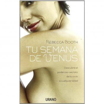 Tu semana de Venus: Descubre el poderoso secreto de tu ciclo a cualquier edad