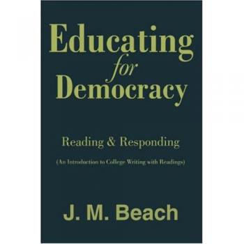 Educación para la Democracia: Lectura y Respuesta (Edición en Rústica)