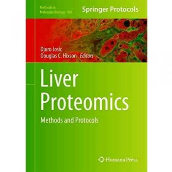 Liver Proteomics: Methods and Protocols: 909