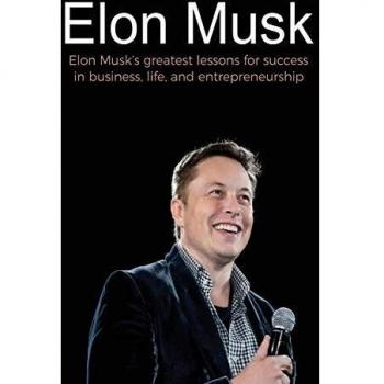 Elon Musk: Key Insights for Business and Life Success by Andrew Reed
