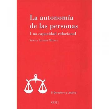 La autonomía de las personas. Una capacidad relacional