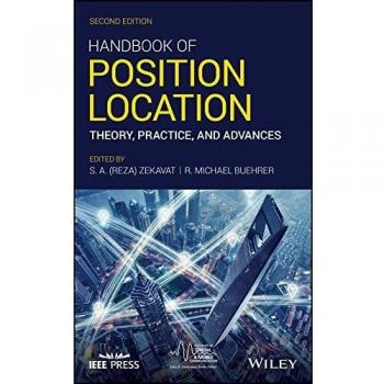 Handbook of Position Location: Theory, Practice, and Advances