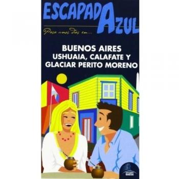 Escapada Azul Buenos Aires, Ushuaia y Perito Moreno
