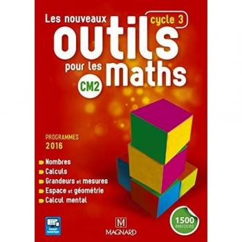Les Nouveaux Outils pour les Maths CM2. Manuel de l'élève