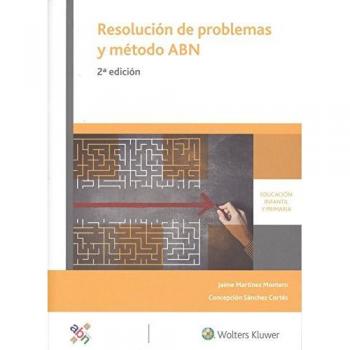 Resolución de problemas y método ABN - Jaime Martínez Montero Y Concepción Sánchez Cortés