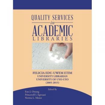 Servicios de Calidad en Bibliotecas Académicas - Edición en Rústica